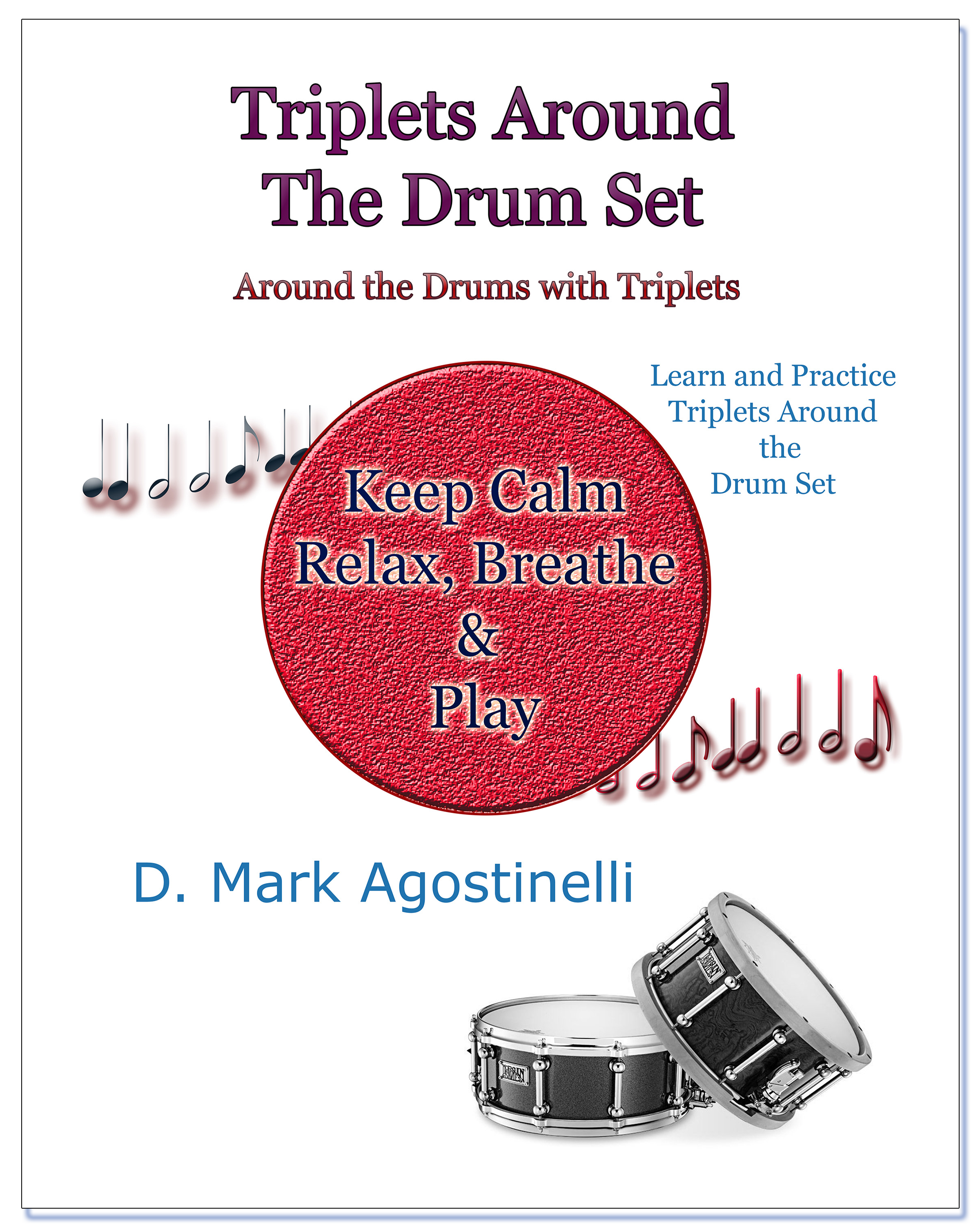 Triplets Around the Drum Set - Around the Drums with Triplets